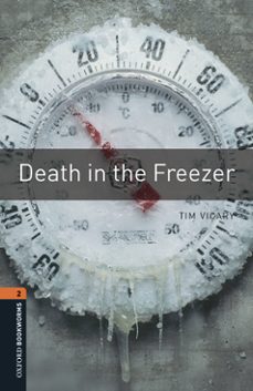 death in the freezer (incluye cd) (obl 2: oxford bookworms librar y)-9780194620758