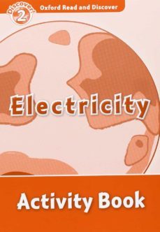 oxford read & discover 2 electricity ab-9780194646758
