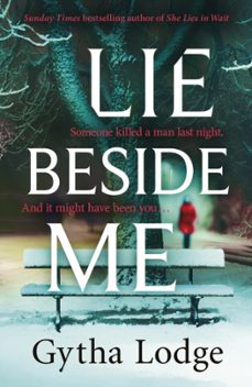 lie beside me : from the bestselling author of richard and judy b estseller she lies in wait-9780241363058