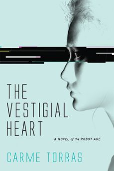 the vestigial heart (ebook)-carme torras-9780262345958