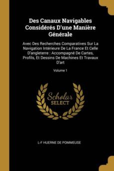 des canaux navigables consideres dune manière generale-9780270853858