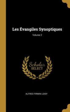 les vangiles synoptiques; volume 2-9780274285358