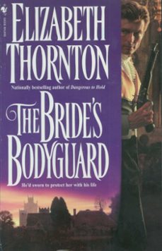 the bride's bodyguard-elizabeth thornton-9780307788658