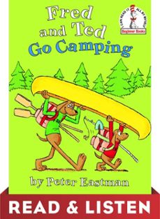 fred and ted go camping: read &amp; listen edition (ebook)-peter anthony eastman-9780307938558