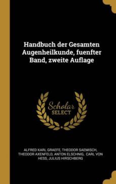 handbuch der gesamten augenheilkunde fuenfter band zweite auflage-9780341300458