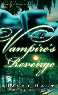 the vampire's revenge (ebook)-raven hart-9780345513458