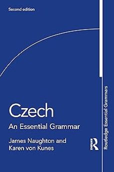 czech : an essential grammar-james naughton-9780367861858