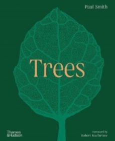 trees: from root to leaf a a financial times book of the year-paul smith-9780500024058