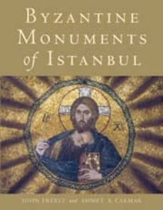 byzantine monuments of istanbul-9780521179058