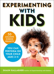 experimenting with kids (ebook)-shaun gallagher-9780525505358