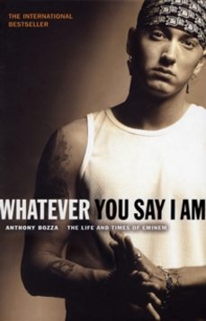 whatever you say i am-anthony bozza-9780552150958