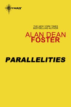 parallelities (ebook)-alan dean foster-9780575131958