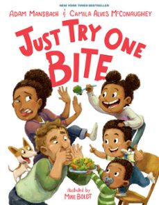 just try one bite (ebook)-adam mansbach-camila alves mcconaughey-9780593324158