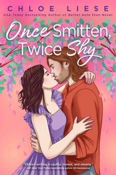 once smitten, twice shy (ebook)-chloe liese-9780593441558