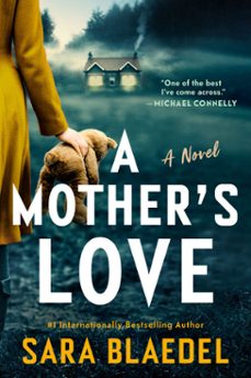 a mother's love (ebook)-sara blaedel-9780593850558