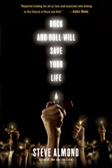 rock and roll will save your life (ebook)-steve almond-9780679603658