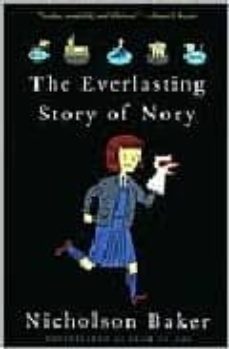 the everlasting story of nory-nicholson baker-9780679763758