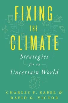 fixing the climate-charles f. sabel-9780691224558
