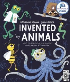 invented by animals-christiane dorion-9780711260658