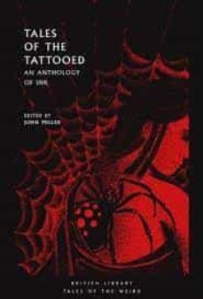 tales of the tattooed : an anthology of ink-9780712353458