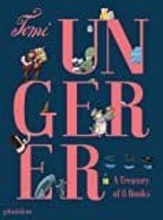toni ungerer: a treasury of 8 books-toni ungerer-9780714872858