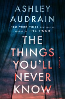 the things you'll never know (ebook)-ashley audrain-9780735249158