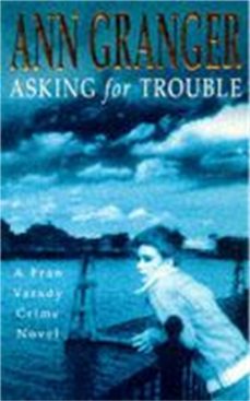 asking for trouble (fran varady 1)-9780747255758