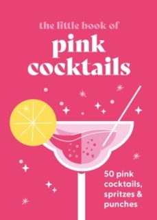 the little book of pink cocktails-leigh bardugo-9780753735558