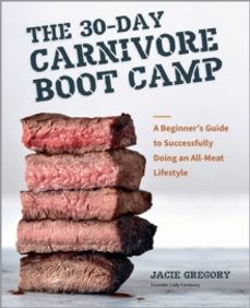 the 30-day carnivore boot camp-jacie gregory-9780760391358