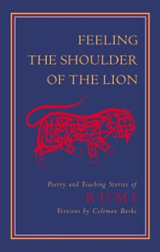 feeling the shoulder of the lion (ebook)-jalaluddin rumi-9780834824058