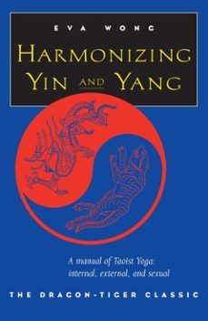 harmonizing yin and yang (ebook)-eva wong-9780834828858