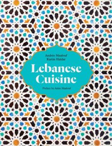 lebanese cuisine (ebook)-karim haidar-andree maalouf-9780863569258
