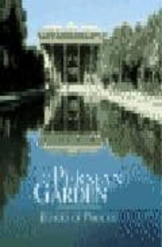 the persian garden: echoes of paradise-mehdi khansari-m. reza moghtader-minouch yavari-9780934211758