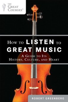 how to listen to great music (ebook)-robert greenberg-9781101513958
