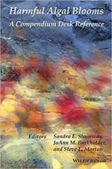 harmful algal blooms: a compendium desk reference (1st ed.)-sandra e shumway-joann m burkholder-9781118994658