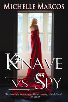 knave vs. spy (ebook)-michelle marcos-9781311100658