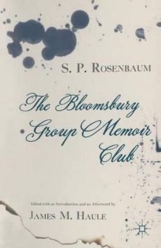 (i.b.d.) the bloomsbury group memoir club-s. rosenbaum-james m. hauel-9781349999958