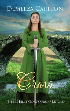 cross: three billy goats gruff retold-demelza carlton-9781386137658