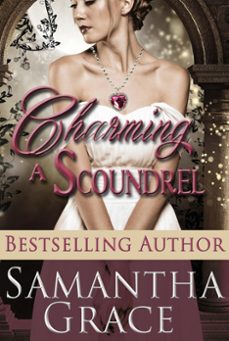 charming a scoundrel-samantha grace-9781386522058