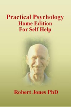 practical psychology: home edition for self help (ebook)-robert jones-9781386935858