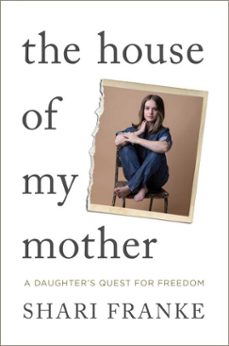the house of my mother (ebook)-shari franke-9781398547858