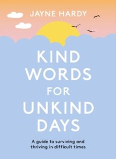kind words for unkind days-jayne hardy-9781398700758