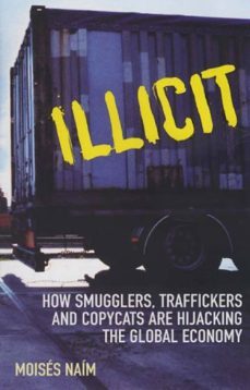 illicit (ebook)-moises naim-9781407058658