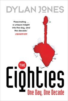 the eighties (ebook)-dylan jones-9781409052258