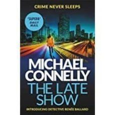 the late show-michael connelly-9781409147558