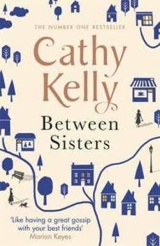 between sisters-cathy kelly-9781409153658