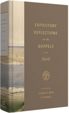 expository reflections on the gospels, volume 3 (ebook)-douglas sean o'donnell-9781433590658