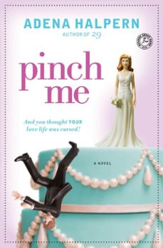 pinch me (ebook)-adena halpern-9781439171158