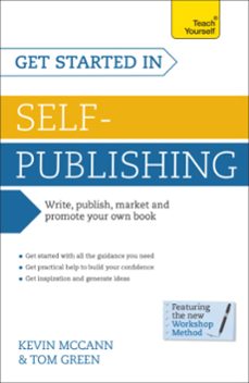 self-publishing books and ebooks: teach yourself (ebook)-kevin mccann-tom green-9781444198058