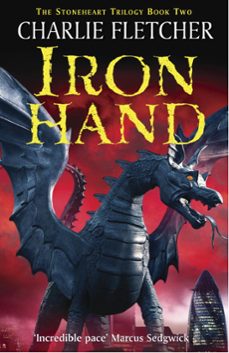 stoneheart: ironhand (ebook)-charlie fletcher-9781444908558